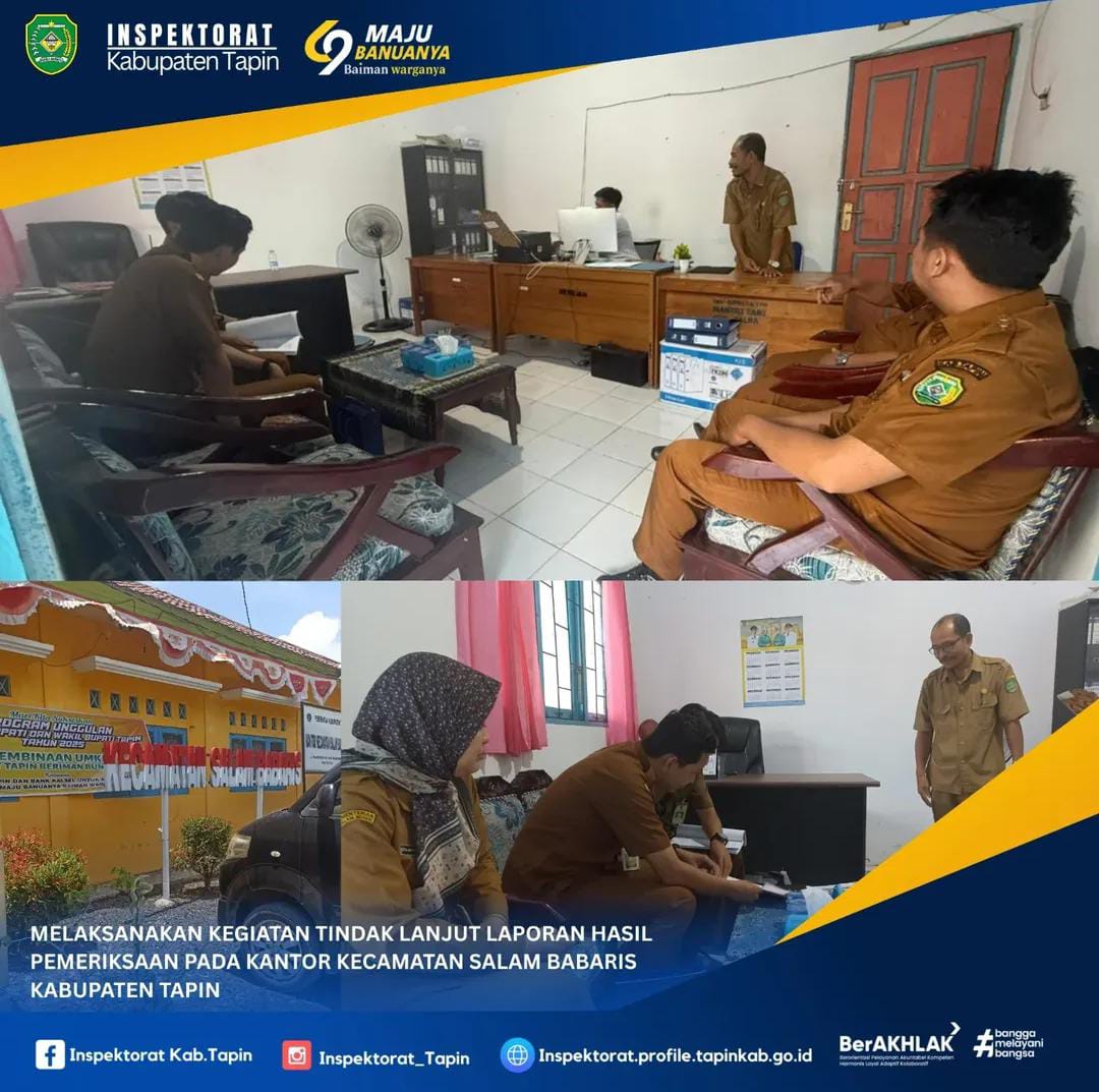 Tindak Lanjut Laporan Hasil Pemeriksaan pada Kantor Kecamatan Salam Babaris