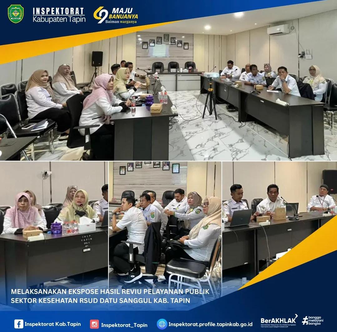Ekspose Hasil Reviu Pelayanan Publik Sektor Kesehatan RSUD Datu Sanggul Kabupaten Tapin