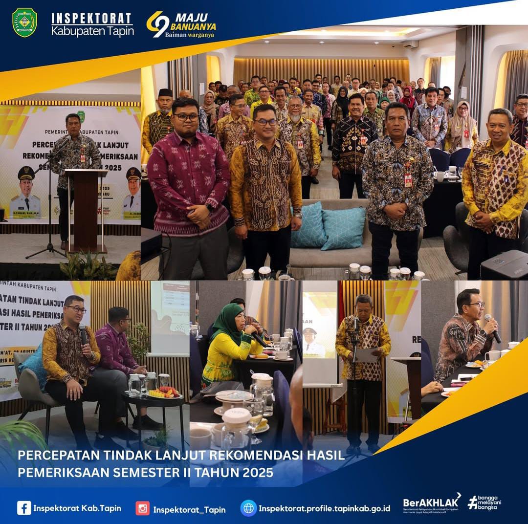Percepatan Tindak Lanjut Rekomendasi Hasil Pemeriksaan Semester II TAHUN 2025